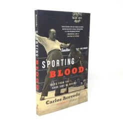 Sporting Blood: Tales From The Dark Side Of Boxing